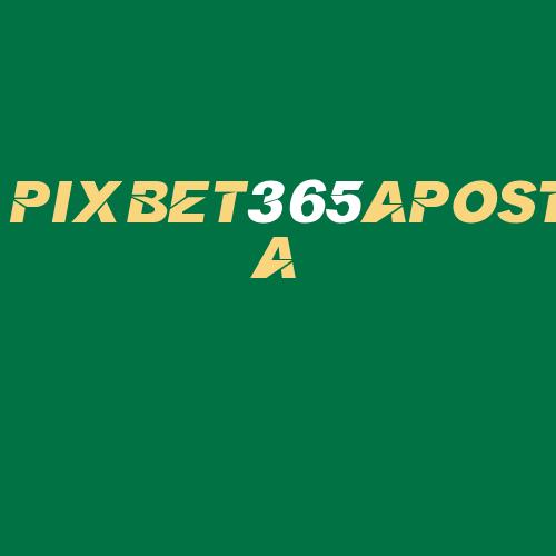 Logo da PIXBET365APOSTA